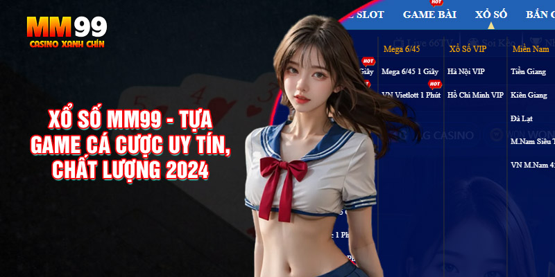 Xo-so-mm99-sanh-game-ca-cuoc-uy-tin-chat-luong-2024